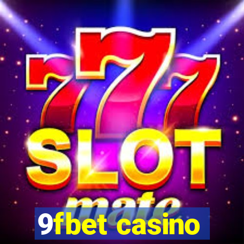 9fbet casino
