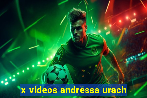 x videos andressa urach