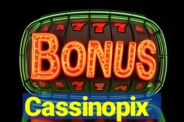 Cassinopix