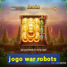 jogo war robots