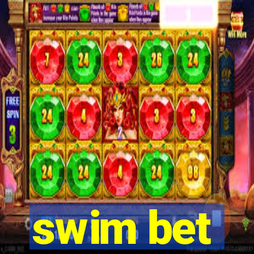 swim bet