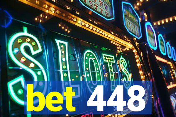 bet 448