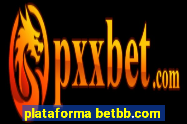 plataforma betbb.com