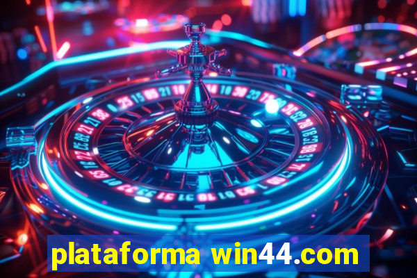 plataforma win44.com