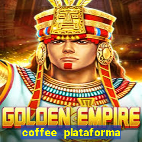 coffee plataforma de jogos