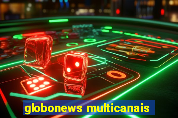 globonews multicanais