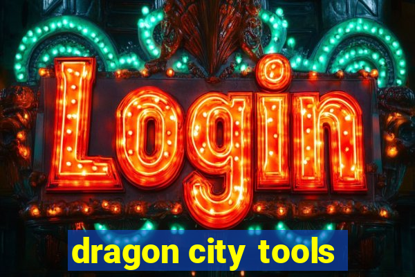 dragon city tools
