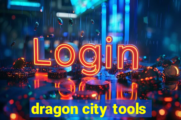 dragon city tools