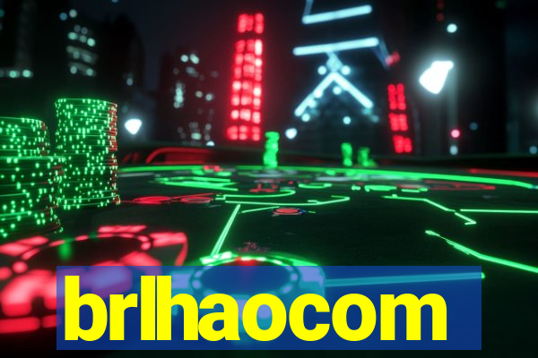 brlhaocom