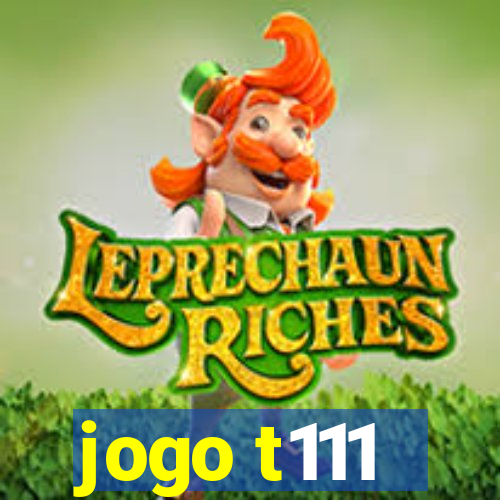 jogo t111