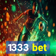 1333 bet