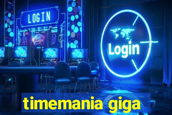 timemania giga