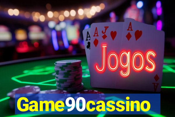 Game90cassino