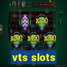 vts slots