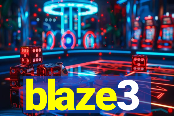 blaze3