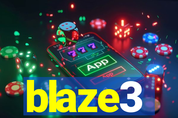 blaze3