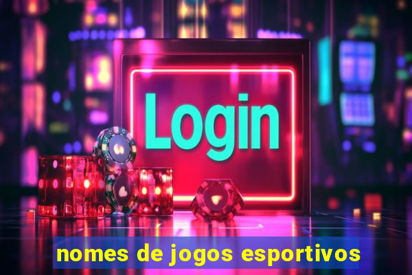 nomes de jogos esportivos
