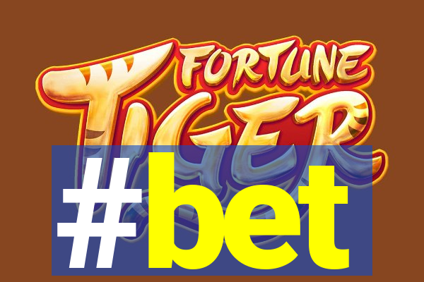 #bet