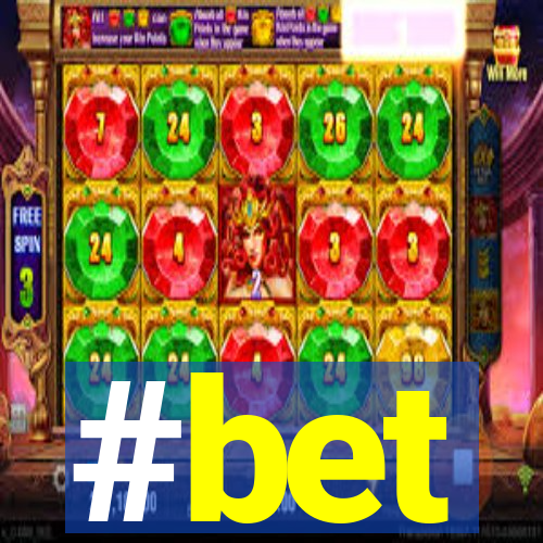 #bet