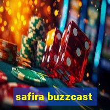 safira buzzcast