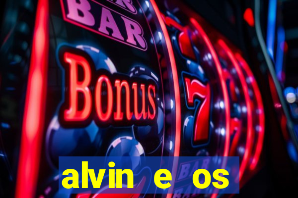 alvin e os esquilos 3 rede canais