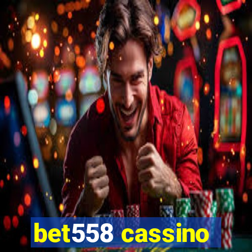 bet558 cassino