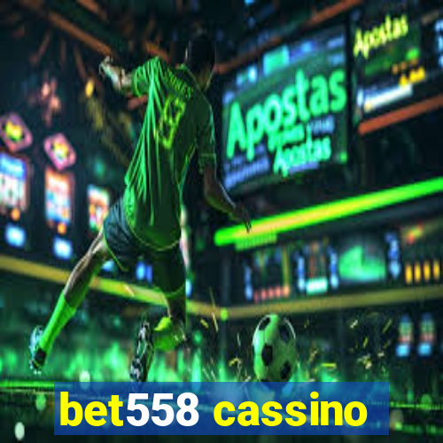 bet558 cassino