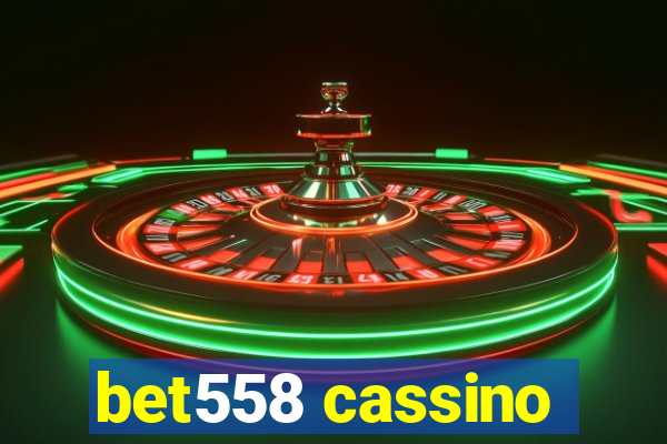 bet558 cassino