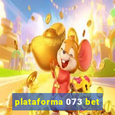 plataforma 073 bet