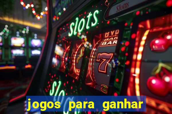 jogos para ganhar dinheiro sem pagar nada