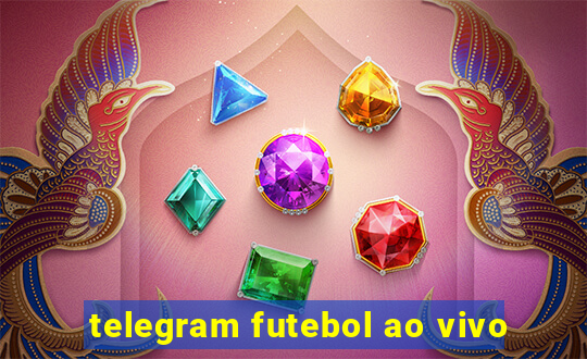 telegram futebol ao vivo