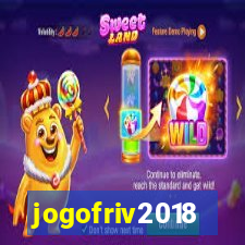 jogofriv2018