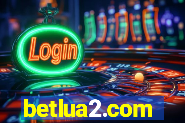 betlua2.com