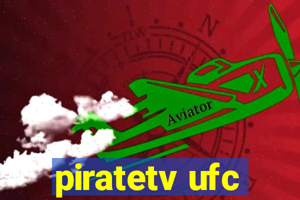 piratetv ufc