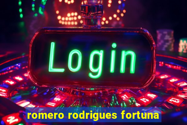 romero rodrigues fortuna