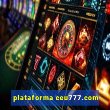 plataforma ceu777.com