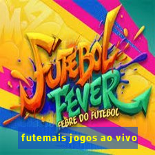 futemais jogos ao vivo