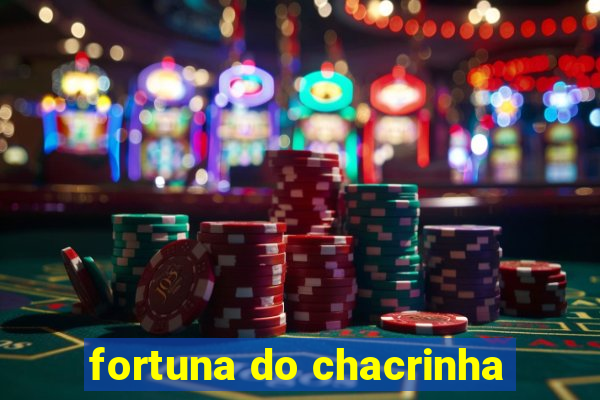 fortuna do chacrinha