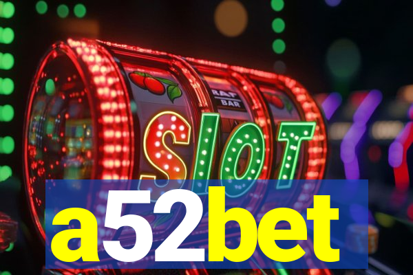 a52bet