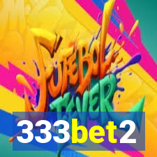 333bet2