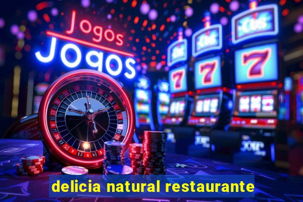 delicia natural restaurante