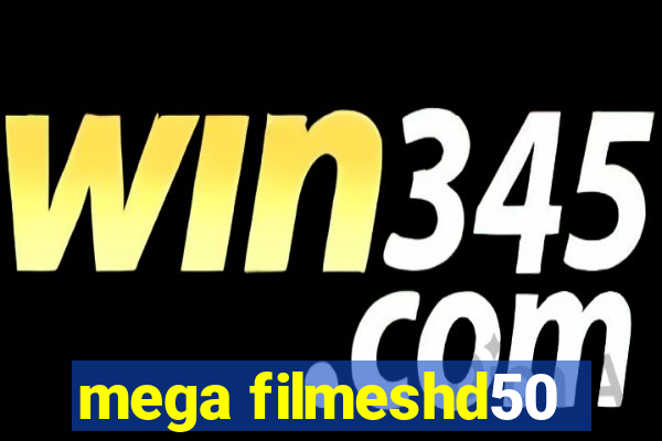 mega filmeshd50
