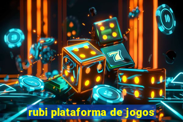 rubi plataforma de jogos