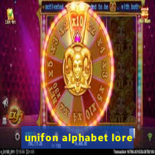 unifon alphabet lore