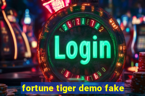 fortune tiger demo fake