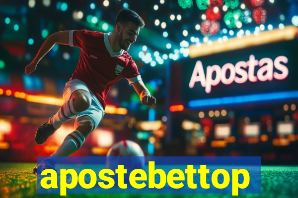 apostebettop