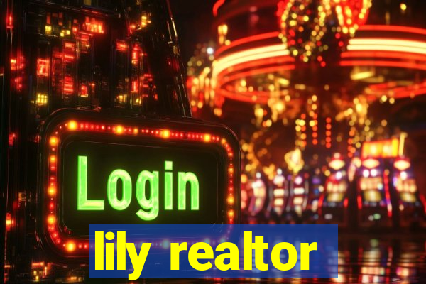 lily realtor