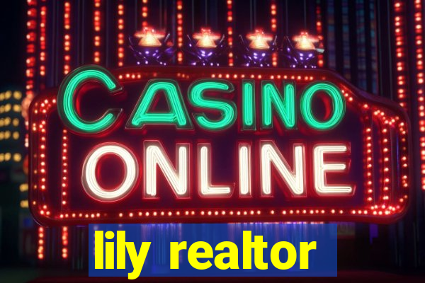 lily realtor