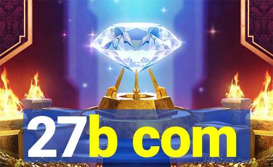 27b com
