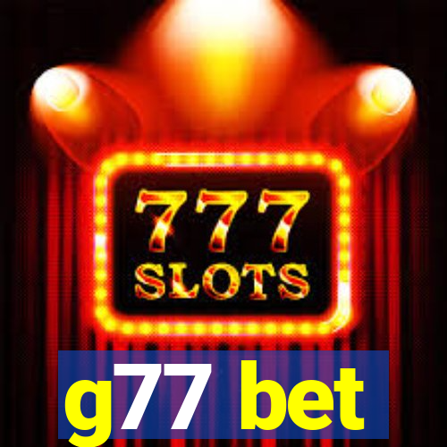 g77 bet